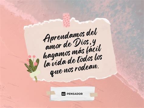 63 frases de Dios para reflexionar e inspirar - Pensador