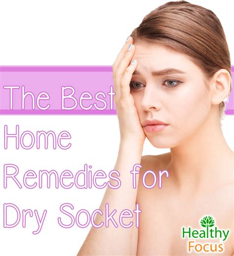 Home Remedies for Dry Socket - Healthy Focus