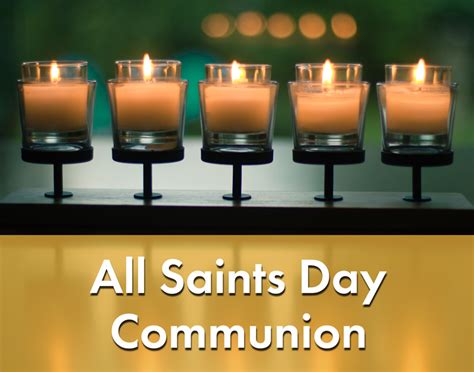 All Saints Day Communion | Southwood Lutheran Church