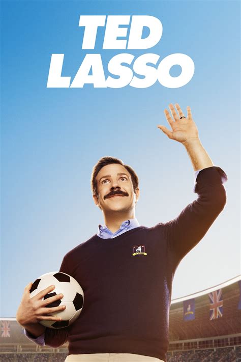 Ted Lasso (TV Series 2020- ) - Posters — The Movie Database (TMDB)