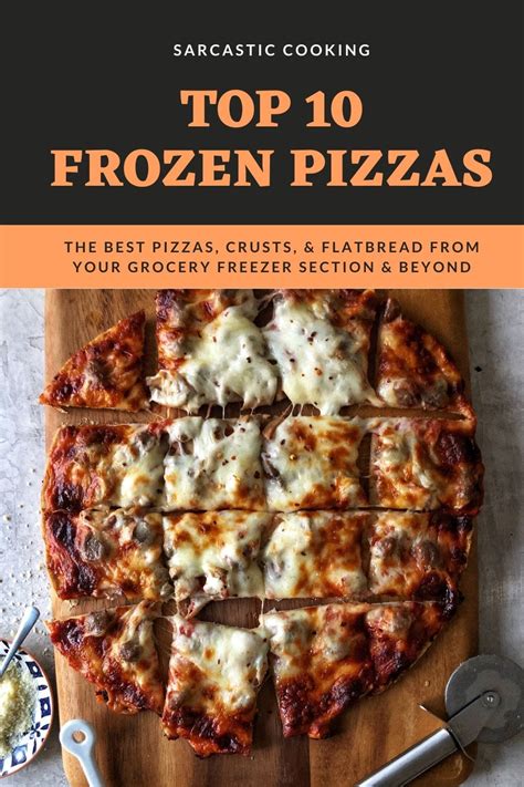 The Best Frozen Pizzas - Sarcastic Cooking