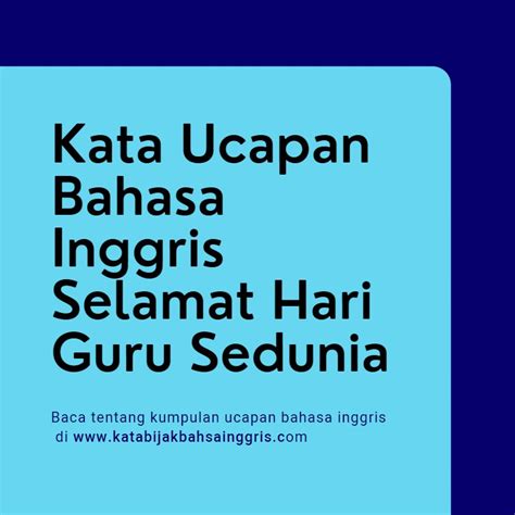 Kata Ucapan Bahasa Inggris Selamat Hari Guru Sedunia - Kata Kata Bijak Bahasa Inggris dan Artinya