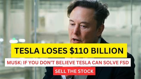 Elon Musk Said, “If You Don’t Believe Tesla Will Solve FSD, Sell the Stock,” & Tesla Shares ...