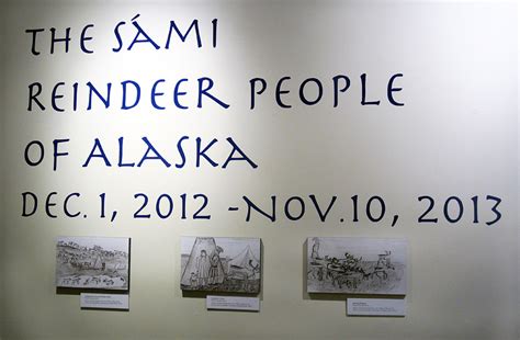 The Sami Reindeer People of Alaska : Sami Cultural Center of North America