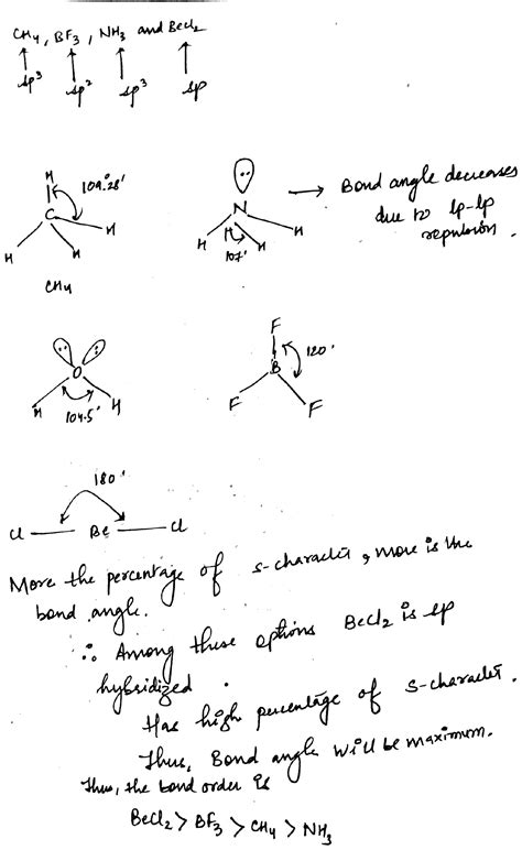 CH4 BF3 NH3 BeCl2 Increasing order of bond angle ? Explain the reason.