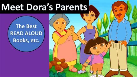 MEET DORA'S PARENTS, Nick Jr. Special Dora the Explorer, The Best Read Aloud Books - YouTube