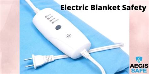 Electric Blanket Safety Tips - Aegis Safe