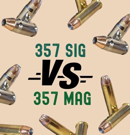 357 Sig 357 Magnum A Caliber Comparison, 51% OFF