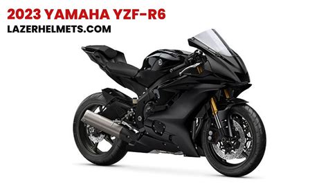 2023 Yamaha YZF-R6 Specs, Price, Top Speed & Reviews