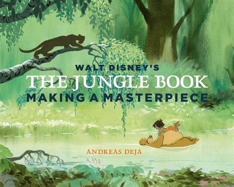 Walt Disney's The Jungle Book | Book by Andreas Deja, Walt Disney Family Museum | Official ...