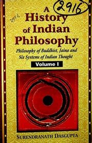 A History Of Indian Philosophy Vol 1 Surendra Nath Dasgupta : Surendra Nath Dasgupta : Free ...