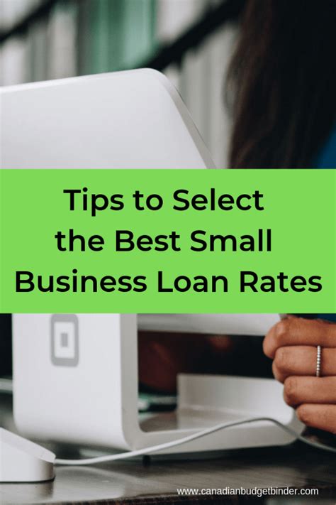 Tips to Select the Best Small Business Loan Rates - Canadian Budget Binder