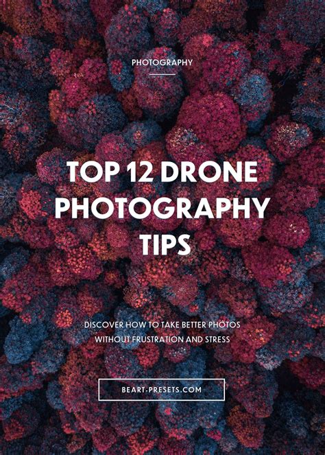 Top 12 Drone Photography Tips