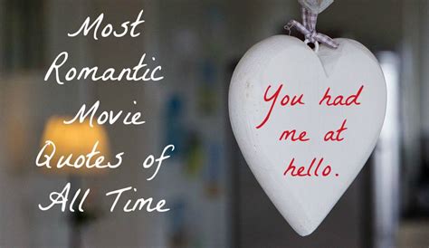 Most Romantic Movie Quotes of all Time - Our Family World