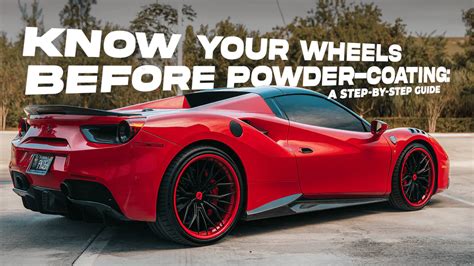 Know Your Wheels Before Powder-Coating: A Step-by-Step Guide