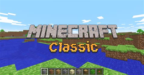 Minecraft Classic – Nostalgic, Simple and Free - Pockethost