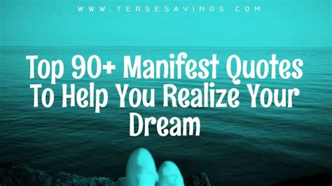 Top 90+ Manifest Quotes To Help You Realize Your Dream Manifest Quotes