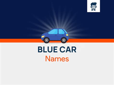 Blue Car Names: 595+ Catchy And Cool Names - BrandBoy