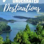 7 Amazing and Underrated Travel Destinations for 2019