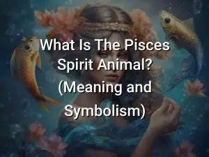 What Is The Pisces Spirit Animal? (Meaning and Symbolism) - Symbol Genie