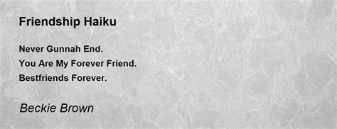 Friendship Haiku - Friendship Haiku Poem by Beckie Brown