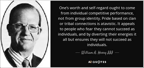 TOP 13 QUOTES BY WILLIAM A. HENRY III | A-Z Quotes