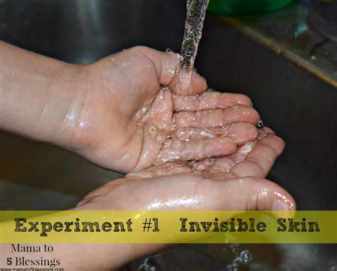 science experiment invisible skin - Mama to 6 Blessings