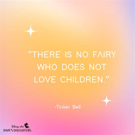 55 Best Tinker Bell Quotes - Disney With Dave's Daughters