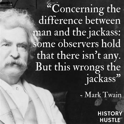 Animals - 10 of Mark Twain’s Sickest Burns Famous Movie Quotes, Quotes By Famous People, People ...