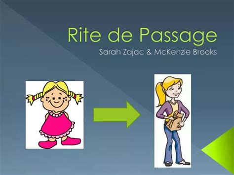 PPT - Rite de Passage PowerPoint Presentation, free download - ID:1861662