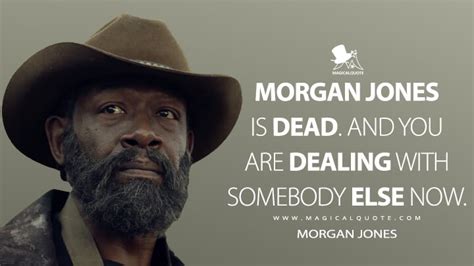 Morgan Jones Quotes - MagicalQuote