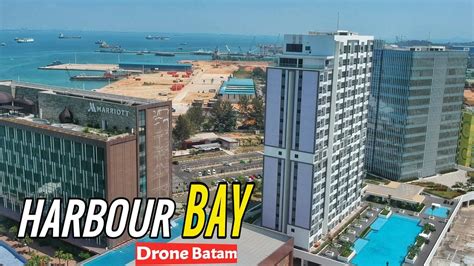 HARBOUR BAY BATAM DRONE VIEW 2020 - YouTube