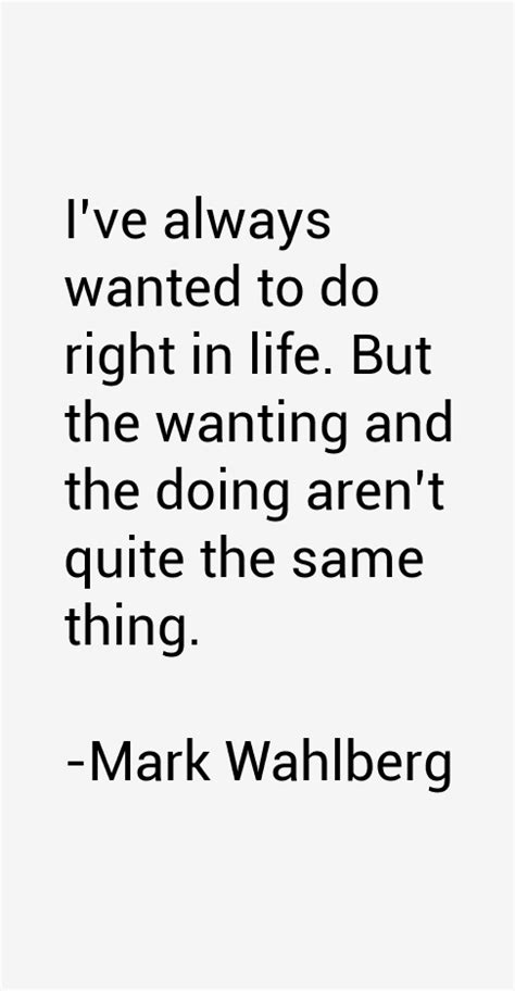 Mark Wahlberg Quotes & Sayings