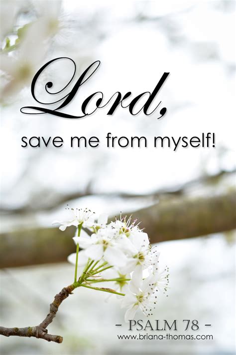 Save Me From Myself! {Psalm 78} - Briana Thomas