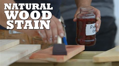 DIY Natural Wood Stains