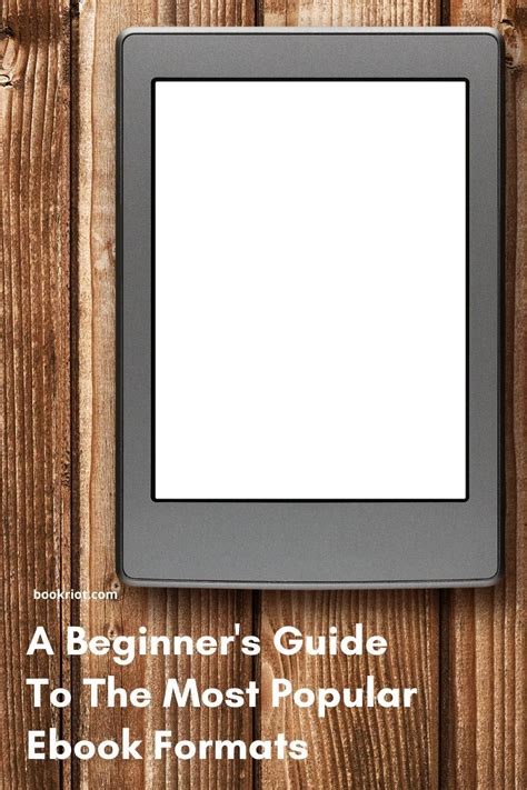 A Beginner’s Guide to the Most Popular Ebook Formats