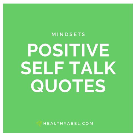 Positive Self Talk Quotes | Positive self talk, Talking quotes, Self talk