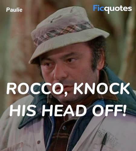 Paulie Quotes - Rocky IV