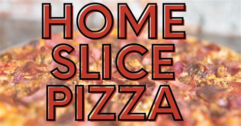 Menu - Home Slice Pizza