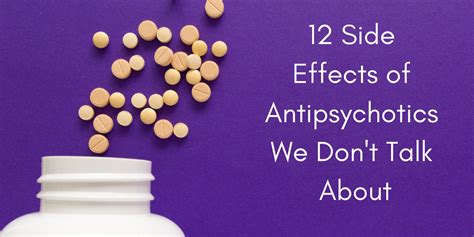 12 Side Effects of Antipsychotics We Don't Talk About