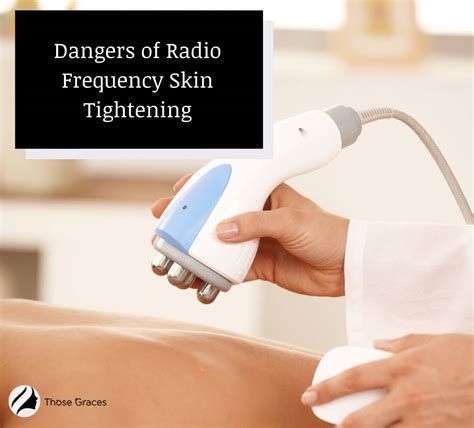 7 Possible Dangers of Radio Frequency Skin Tightening (Doctor's Answer ...