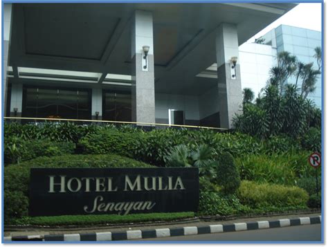 AngelCent: Hotel Mulia - Jakarta