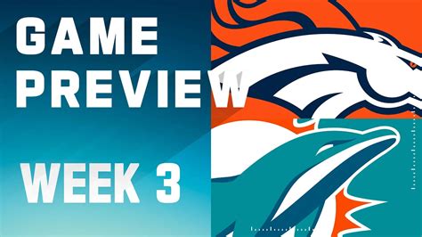 Denver Broncos vs. Miami Dolphins | 2023 Week 3 Game Preview - YouTube