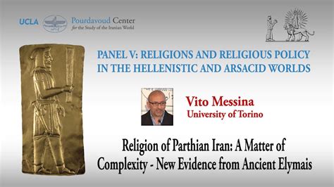 Religion of Parthian Iran: A Matter of Complexity – New Evidence from Ancient Elymais ...