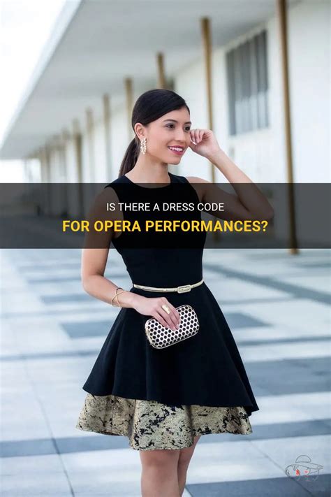 Is There A Dress Code For Opera Performances? | ShunVogue