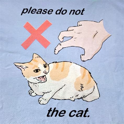 Please Do Not The Cat — T-Shirt – Legboot