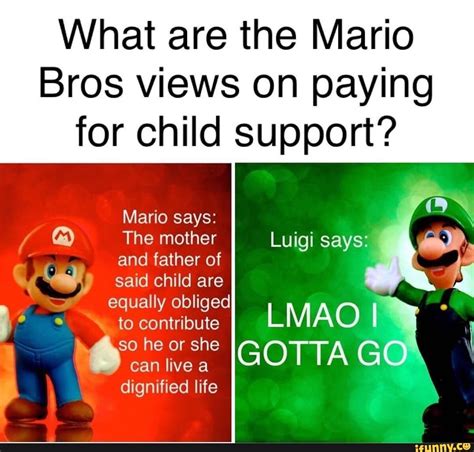 Dark mario and luigi memes - What are the Mario Bros views on paying for child support? Mario ...