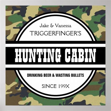 Funny Customized Camo Hunting Cabin Sign Poster | Zazzle