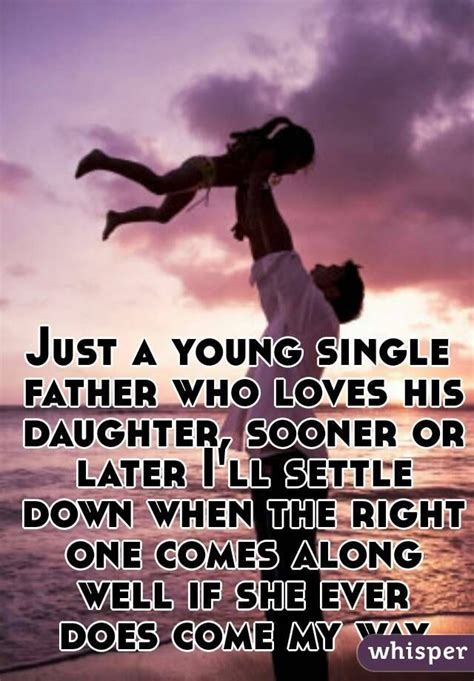 Single Father Quotes - ShortQuotes.cc