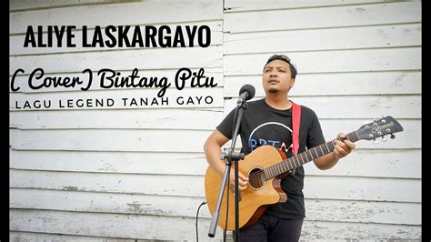 Lagu Gayo Terbaru - Bintang pitu (cover) Aliye Laskargayo Chords - Chordify